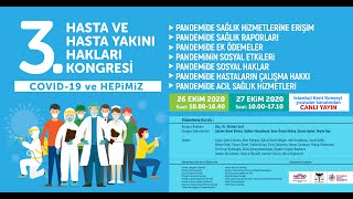 3.HASTA VE HASTA YAKINI HAKLARI KONGRESİ 26 EKİM 2020