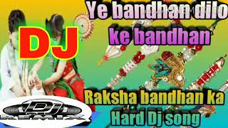 Bandhan Dilo Ke Bandhan - Rakshbandhan Remix Song/#sbdjremix / sb dj remix / dj remix / dj song