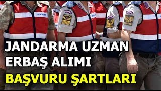 2019 JANDARMA UZMAN ERBAŞ BAŞVURUSU !