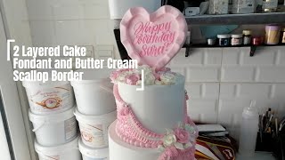 Layered Cake Fondant and Buttercream ScallopBorder