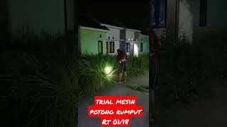 trial mesin potong rumput perum purileatari rt01/18