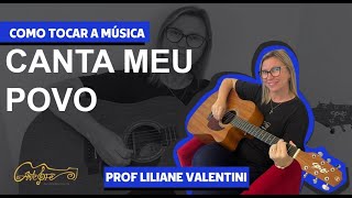 Como tocar a Música Canta Meu Povo