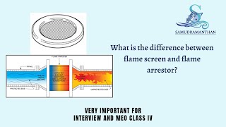 MEO Class 4 Oral | Flame Screen vs. Flame Arrestor: Understanding Differences | @_samudramanthan_