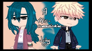 A Miscommunication // TMF // Jailey // Angst + Fluff