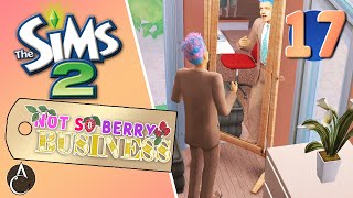 17. Succeeding | The Sims 2 Not So Berry Business Challenge [LP]