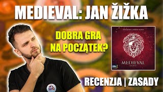 MEDIEVAL: JAN ŽIŽKA - Czy to dobra gra na początek? | Recenzja | Zasady