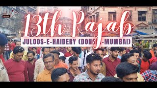 13th RAJAB JULOOS-E-HAIDERY 2023 | Kesar Baug To Masjid-e-Iranian | (Dongri-Mumbai) #azadari_records