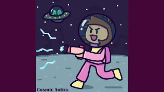 Cosmic Antics