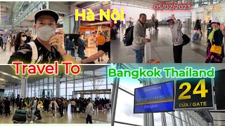 [#2] Đến Hà Nội/Dằm Mưa Phùn|Tour Hà Nội 🇻🇳 Đến Bangkok Thái Lan 🇹🇭|Amazing Tour Ever