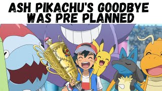 Ash Pikachu Final Goodbye was pre planned in the previous league | Pokemon Journeys | #pokemon