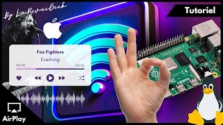 Transformez votre Raspberry Pi 4 en Récepteur AirPlay 2 en 15 Min. ! Tutoriel  complet 😊