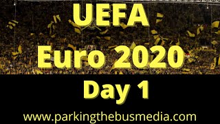 Parking the Bus Euro 2020 Day 1