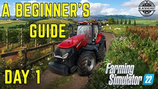 Day 1 | Getting Started On Elm Creek | A Beginner's Guide To Farming Simulator 22