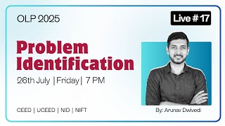 Live #17 | Problem Identification | OLP 2025