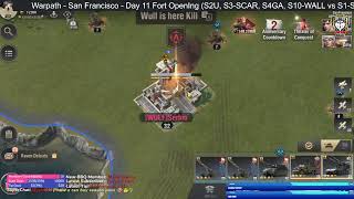 HunterBBQ - Warpath - San Francisco Day 11 Fort Opening Part-2 (战火勋章)