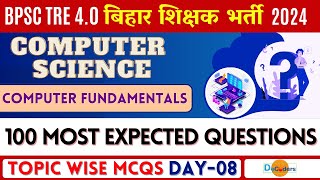 BPSC TRE 4.0 Computer Fundamental - 8 | Most Expected Questions | #bpsc #tre4 #bpsccomputerscience