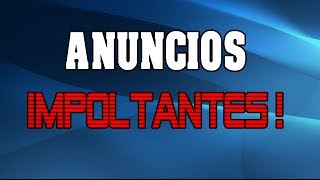 Anuncios impoltantes!