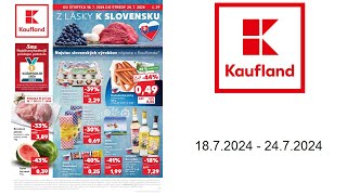 Kaufland leták (SK) - 18.7.2024 - 24.7.2024