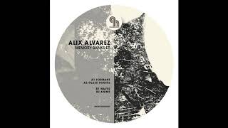 Alix Alvarez - Glass Houses