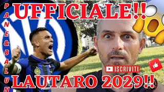 😱UFFICIALE❗️❗️😱LAUTARO PROLUNGA FINO AL  2029♉️🐍😱KALULU JUVE😭