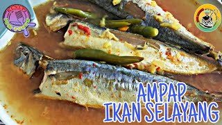 AMPAP IKAN SELAYANG || RESEPI BERBUKA PUASA