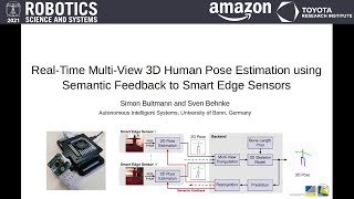 RSS 2021, Spotlight Talk 31: Real-Time Multi-View 3D Human Pose Estimation using Semantic...