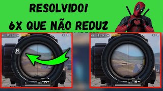 CORRIGINDO BUG DA 6X QUE NÃO REDUZ - PUBG MOBILE - DEADPOOL GAMES