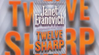 Twelve Sharp by Janet Evanovich  Audiobook Full