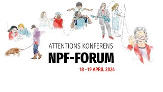 Höjdpunkter på Attentions kommande konferens NPF-forum 2024