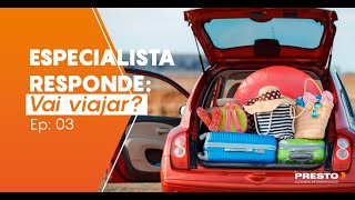 Episódio 3 - Especialista responde: Vai viajar?