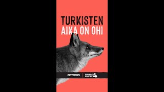 Turkisten aika on ohi