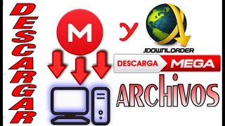 Como descargar archivos de Mega directo y con JDownloader