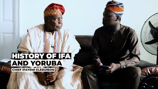 Atupale Itan Isedale Yoruba lenu Araba Yemi Elebuibon - History of the Yoruba