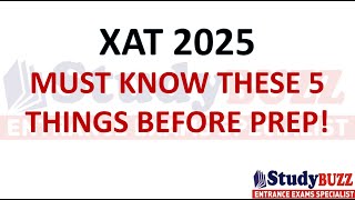 5 Tips for XAT Exam 2025 | How XAT is different from CAT? Difficult or Easy? Important key points