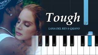 Quavo, Lana Del Rey - Tough | Piano Tutorial