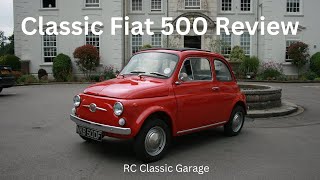 Classic Fiat 500, is this the best budget classic? Why every collector should have one