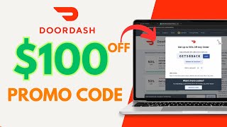 How to get $100 Promo Code on DoorDash