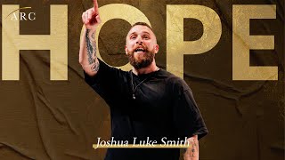 Finding Hope in a Fractured World | Joshua Luke Smith (Spoken Word)