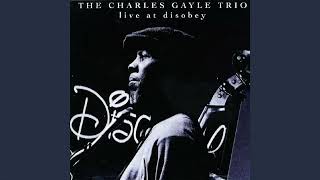 Charles Gayle Trio-Live at Disobey (Full Album)