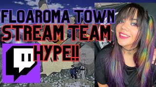 I Joined A Stream Team! - Founding Member of Floaroma Town Stream Team