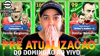 🔥⚽️ PRÉ ATUALIZAÇÃO DO DOMINGÃO AO VIVO | EFOOTBALL 2025 - PS5