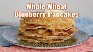 How to Make Healthy Whole Wheat Blueberry Pancakes from Scratch