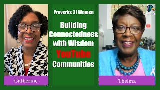 BNN Overcoming Loneliness by Spiritual Communities (Talk with Thelma) Lady Wisdom Speaks Episode 628