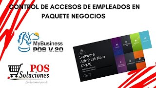 Control de accesos de empleados en paquete negocios de MyBusiness POSv20