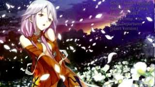 【Guilty Crown】Departures by Inori Yuzuriha (Short) 【Lyrics】