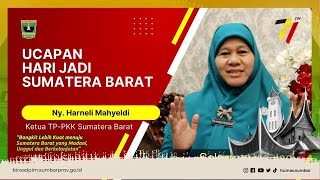 Ucapan Hari Jadi Sumatera Barat dari Ketua TP-PKK Sumatera Barat Ny. Harneli Mahyeldi