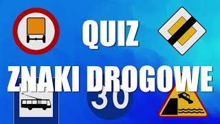 Quiz: znaki drogowe