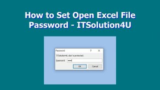 How to Set Open Excel File Password - ITSolution4U