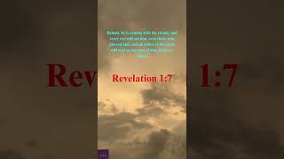 Revelation 1:7 | Bible verse of the day | Daily Bible #bibleverse  #christian #jesuschrist #bible