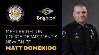 Meet Brighton's New Chief of Police Matt Domenico